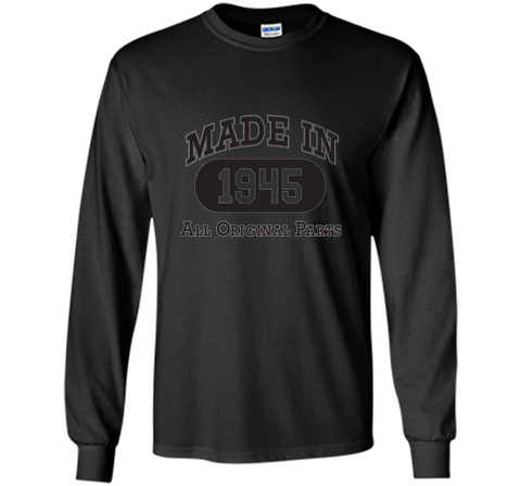 Born in 1945 T-shirt - hot trend birthday gift