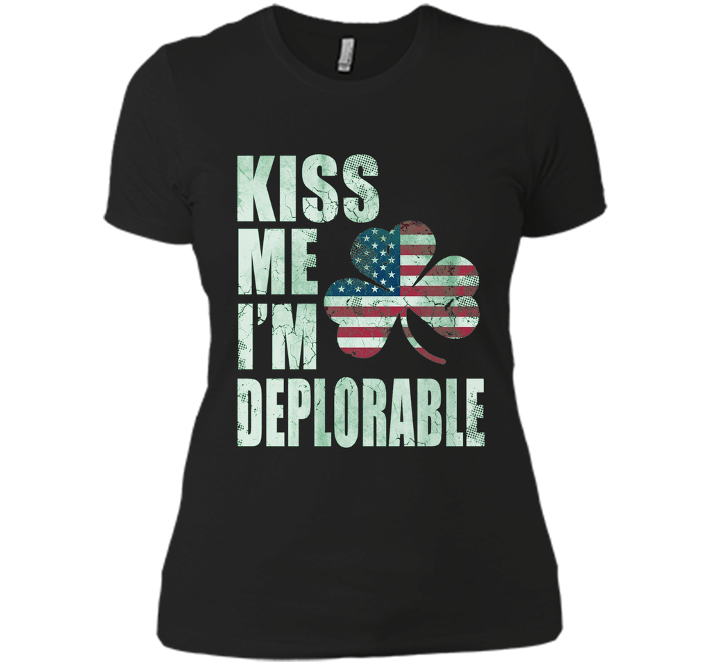 Kiss Me Im Deplorable Shirt