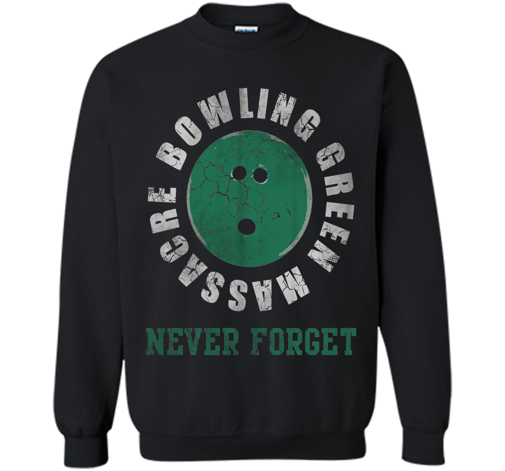 Bowling Green Massacre Never Forget Shirt