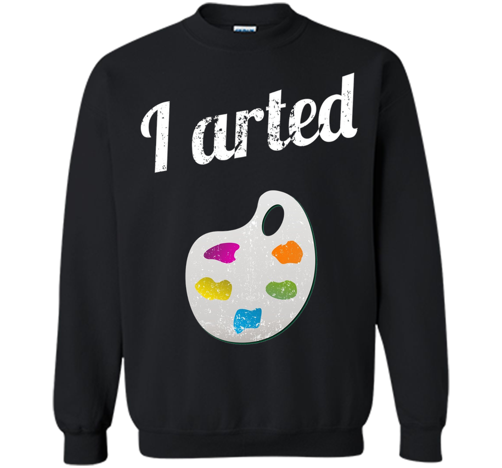 I arted T Shirt