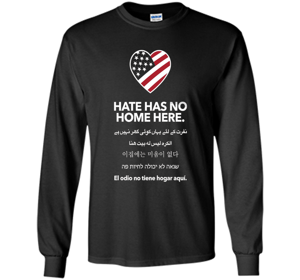 Hate Has No Home Here T-shirt