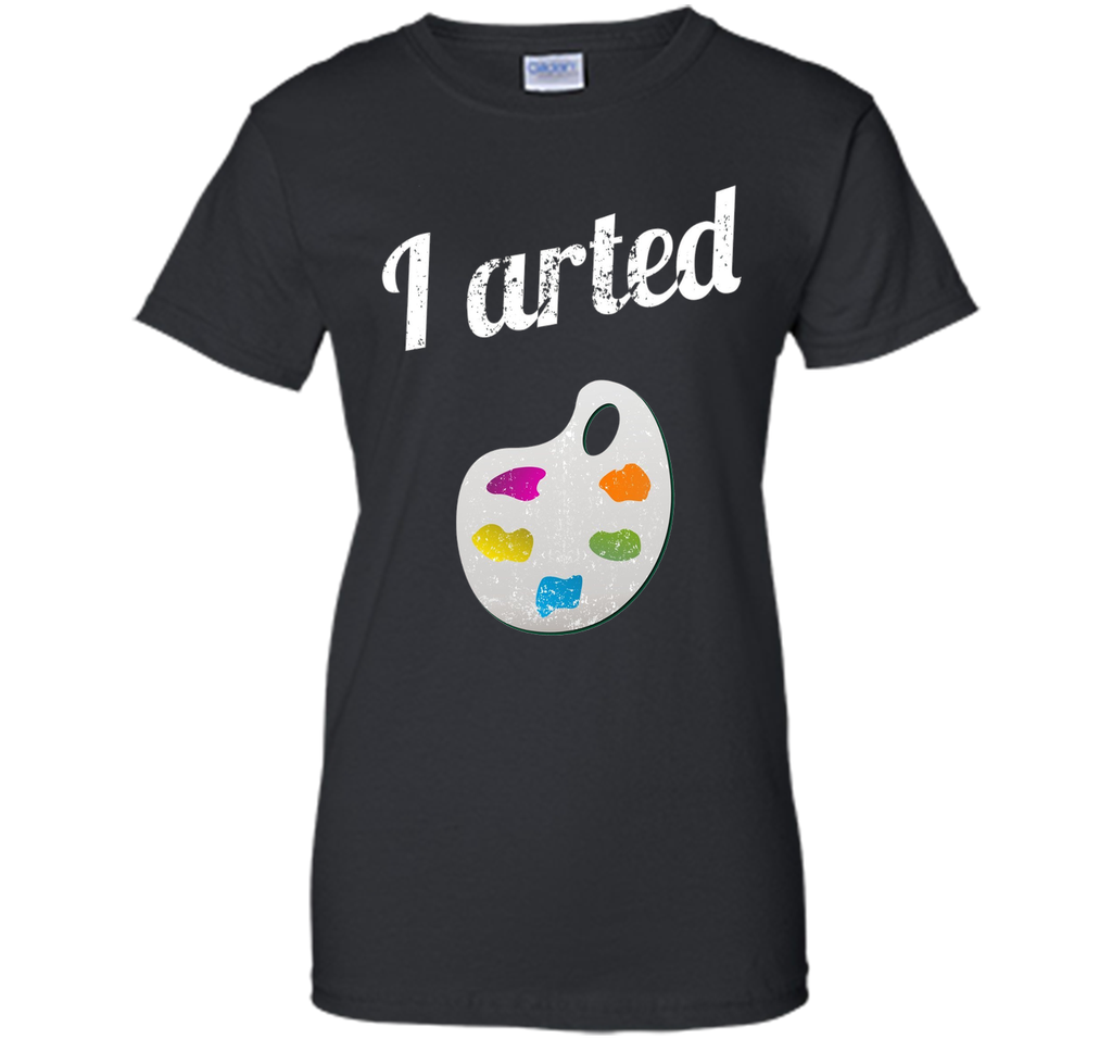 I arted T Shirt