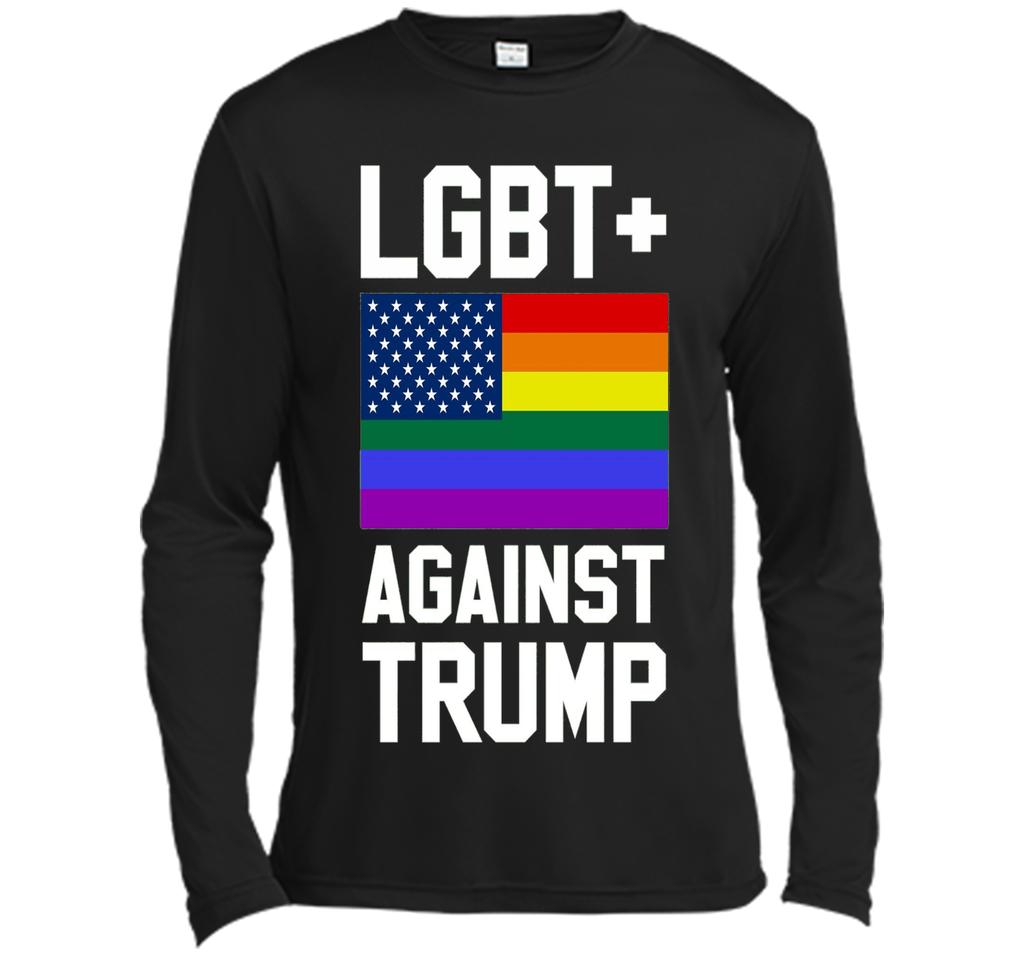 LGBT Against Trump Shirt 2016