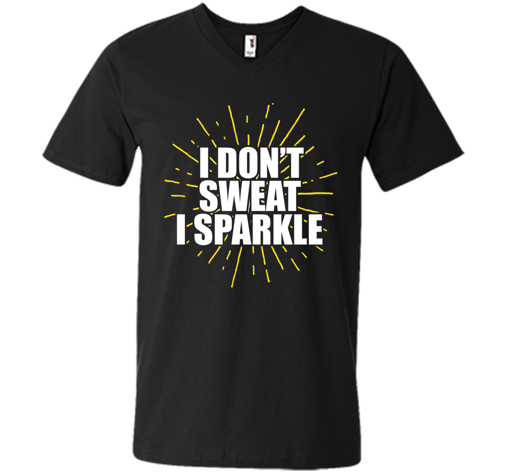 I Don't Sweat, I Sparkle Running Fitness T-Shirt