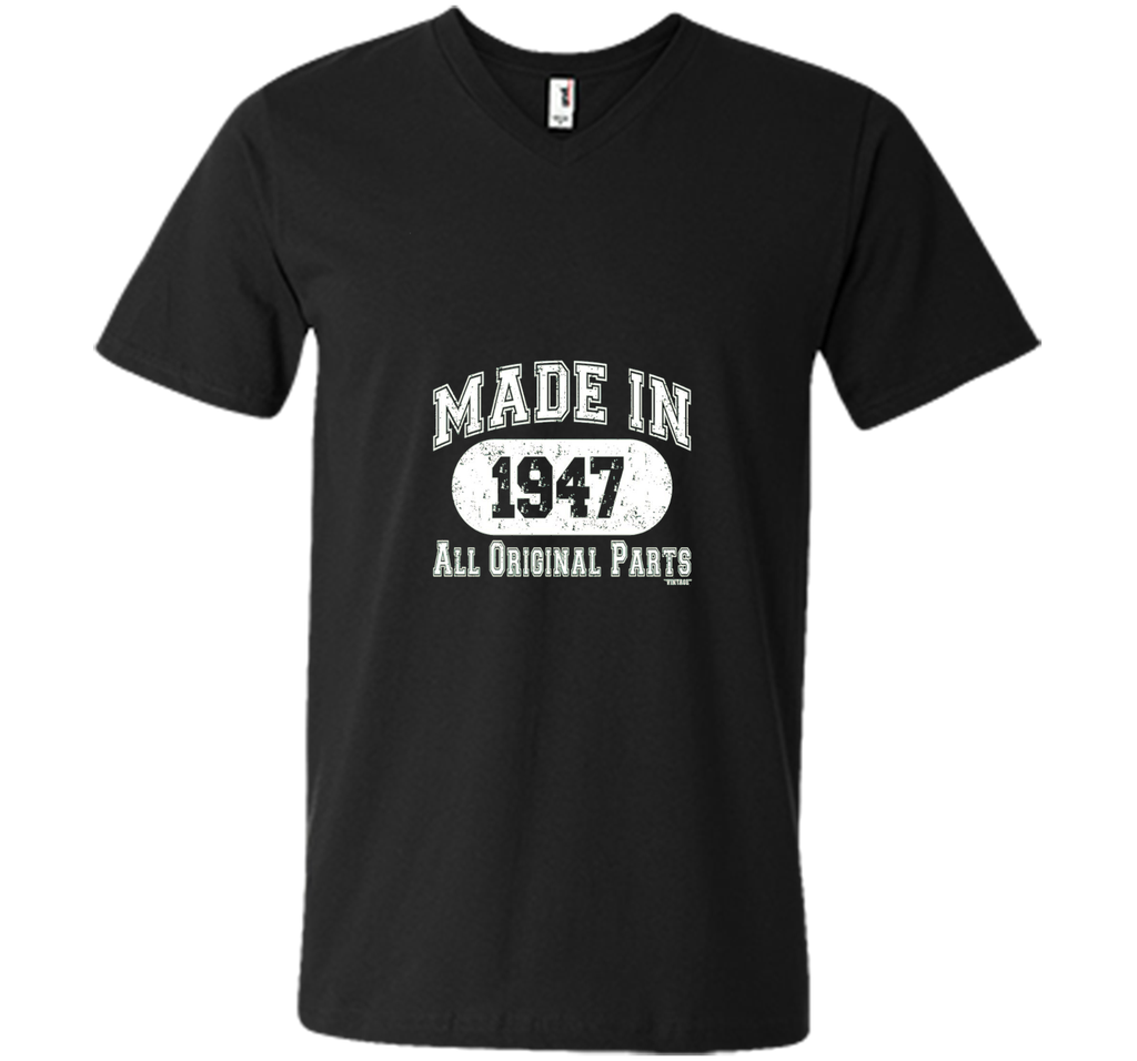 Made In 1947 All Original Parts Funny Birthday T-Shirt w