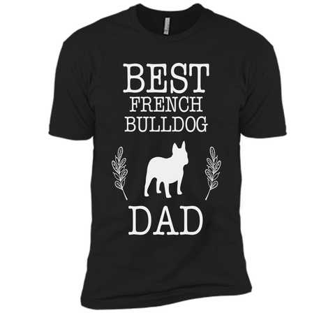Best French Bulldog Dad Shirt Father's Day Gift Dog Lover