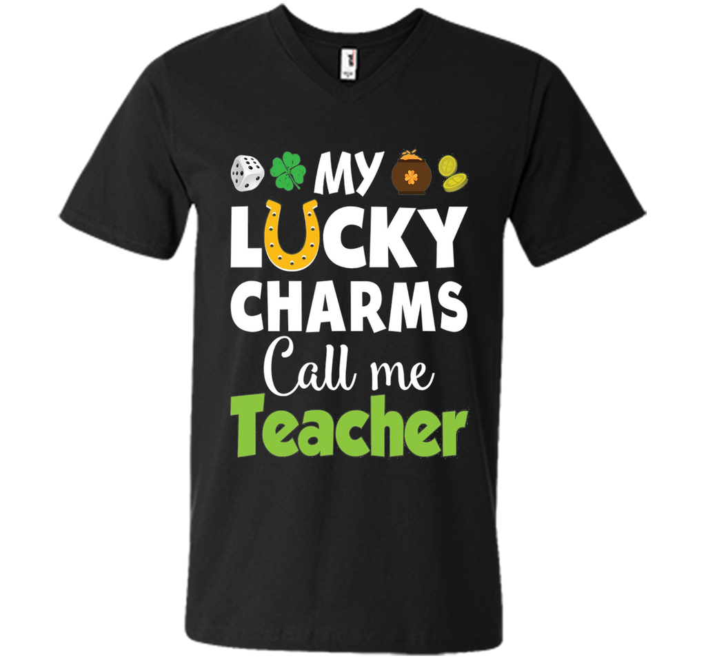 My Lucky Charms Call Me Teacher St Patricks Day T-Shirt