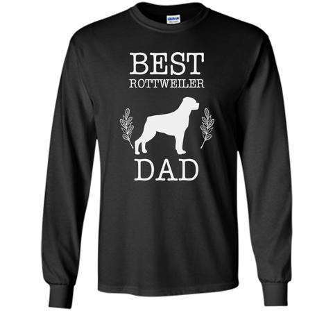 Best Rottweiler Dad Shirt Father's Day Gift Dog Lover Daddy