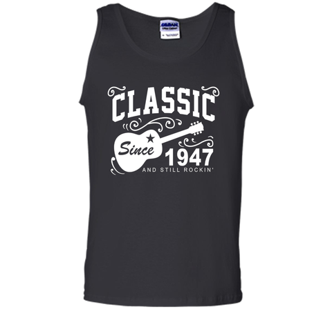 1947 TShirt for Men/Women. Birthday gifts Tshirts