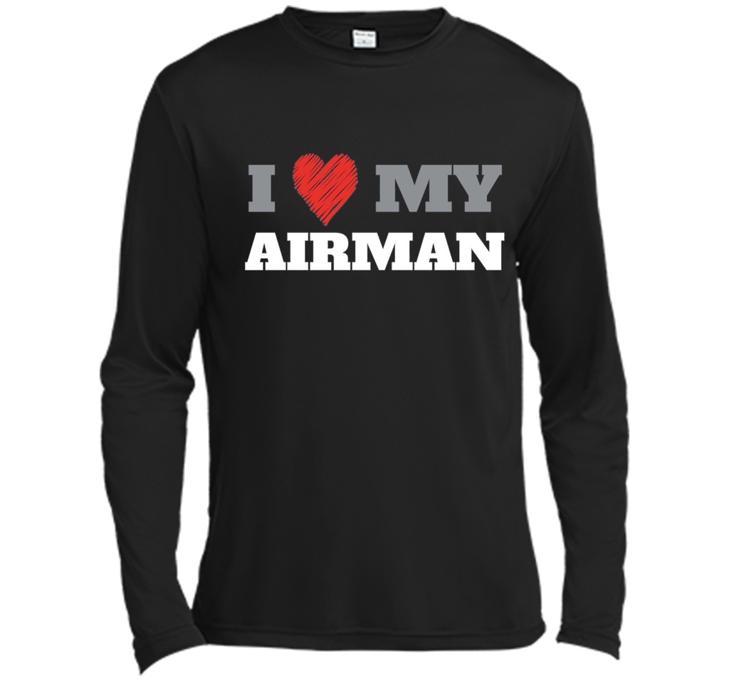 I Love My Airman - Military T-Shirt