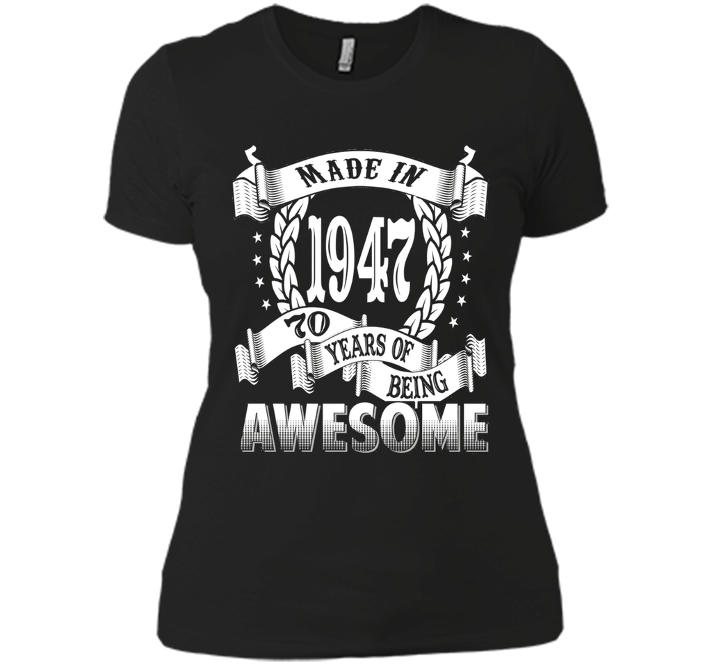 Awesome Made In 1947 Birthday Gift Idea T Shirt
