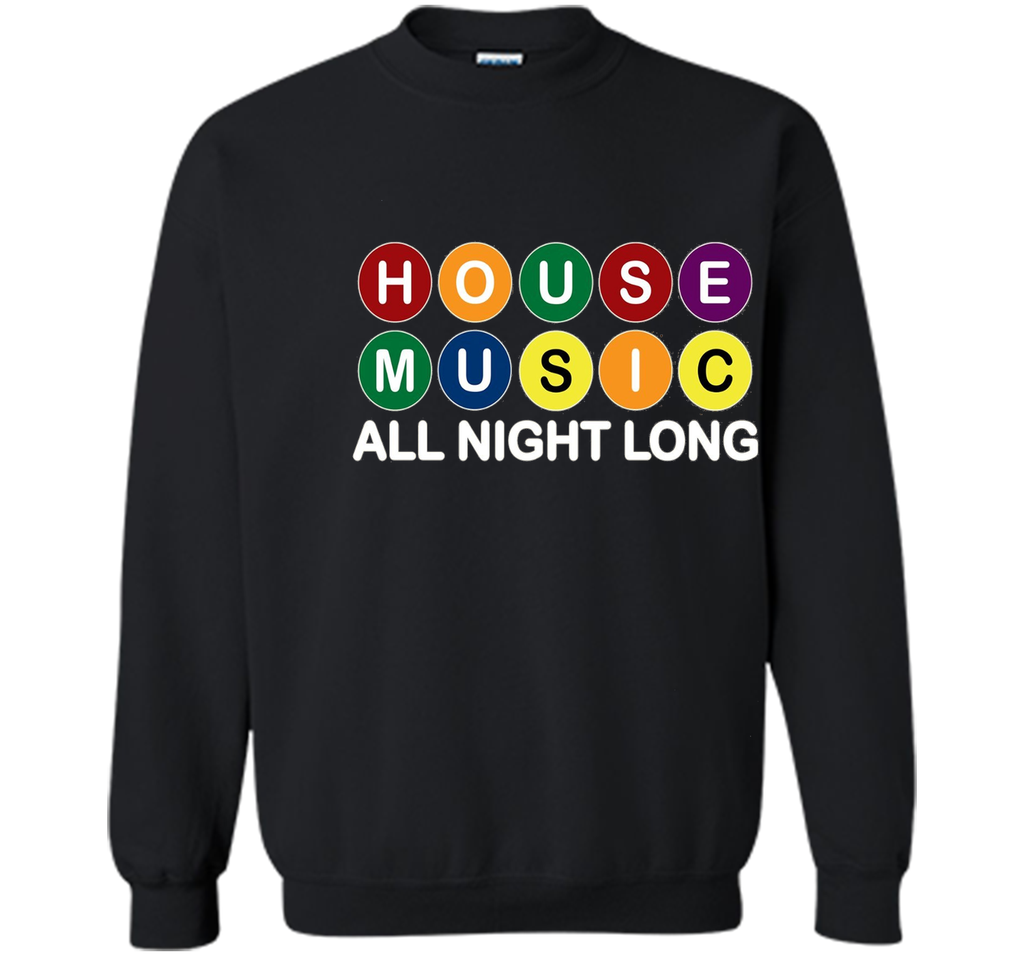 House Music All Night Long Music EDM DJ Tshirt