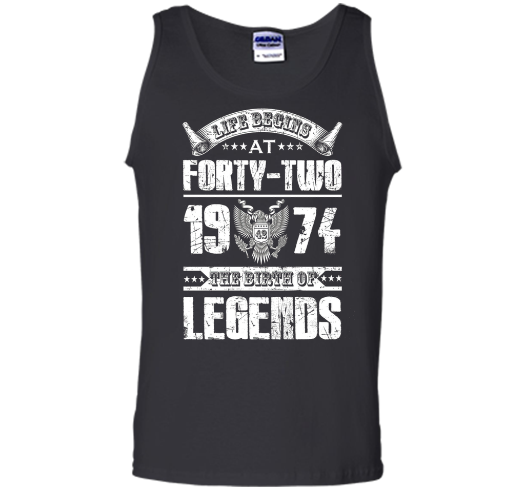 Life begins at 42, 1974 the birth of legends- 1974 T Shirt
