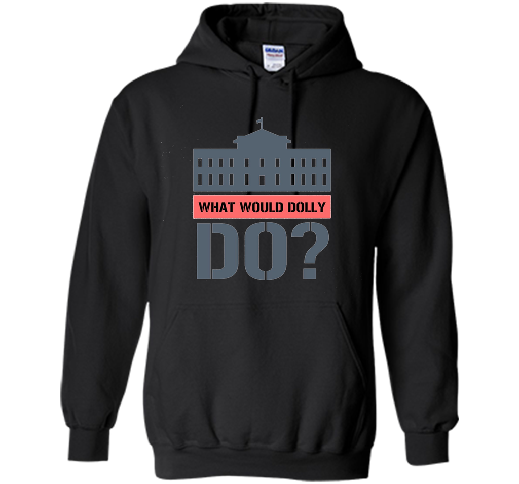 What Would Dolly Do? Political T-Shirt