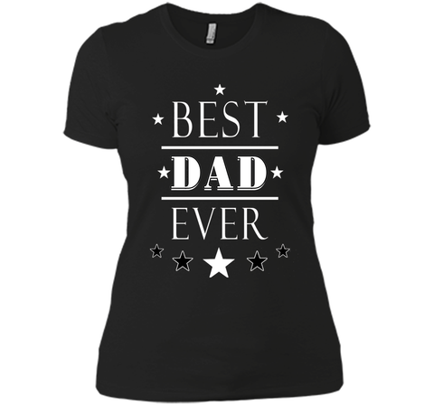 BEST DAD EVER T SHIRT FATHER' S DAY GIFT