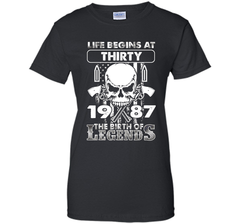 30th Birthday Gifts 1987 The Birth Of Legends T-Shirt shirt