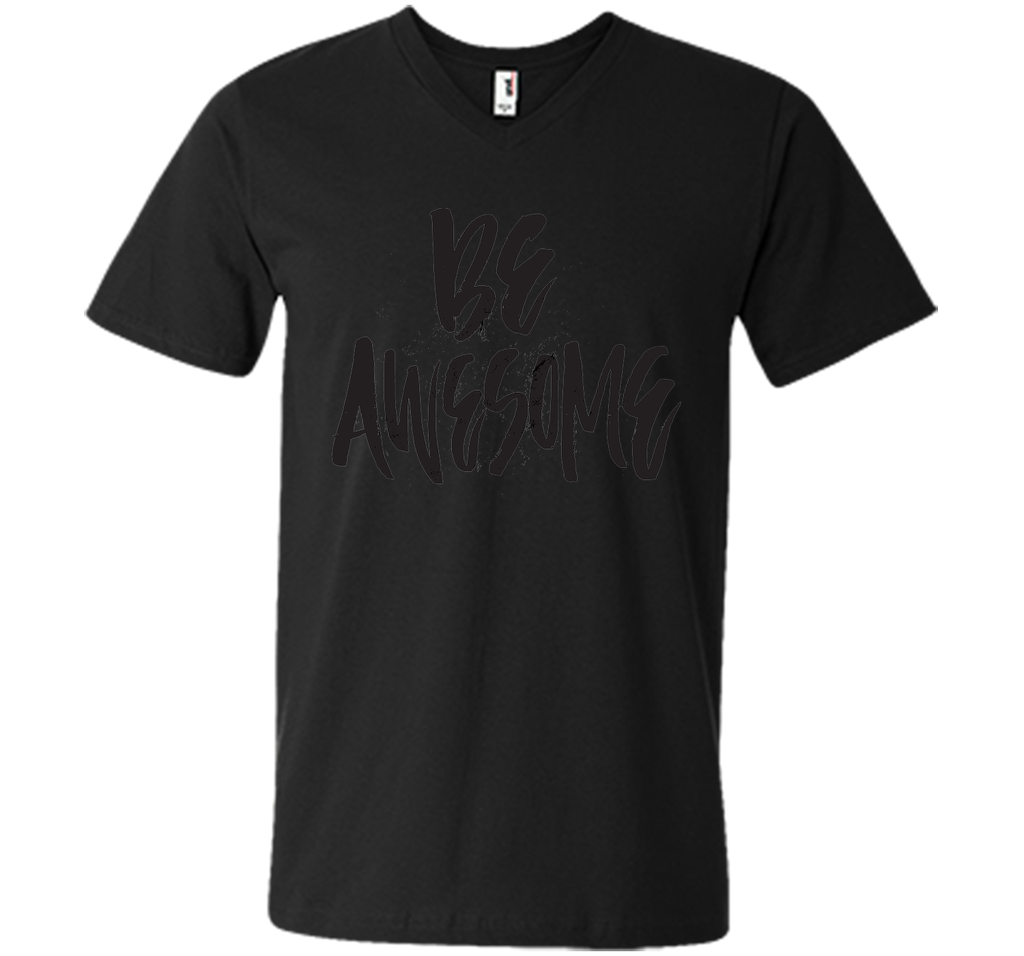 Be Awesome T-Shirt