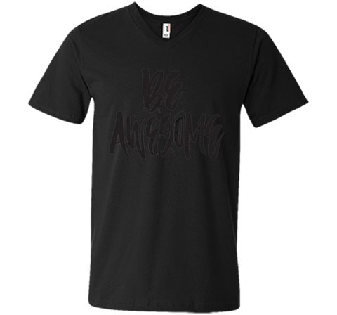 Be Awesome T-Shirt