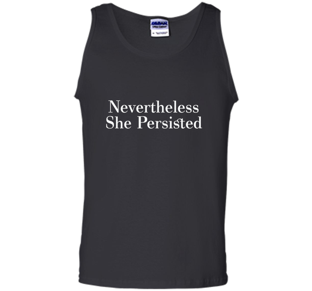 Nevertheless She Persisted Feminist Rallying Cry T-Shirt