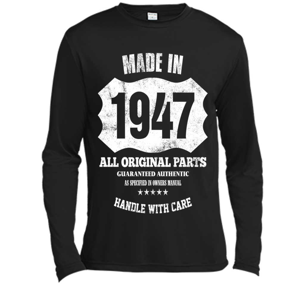 Made 1947 Original Parts 70th Birthday 70 Years Old T-Shirt