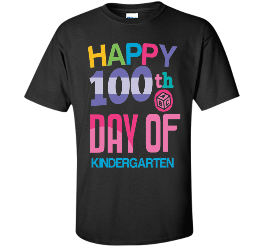 Happy 100th Day of Kindergarten School T-shirt Teacher Tee