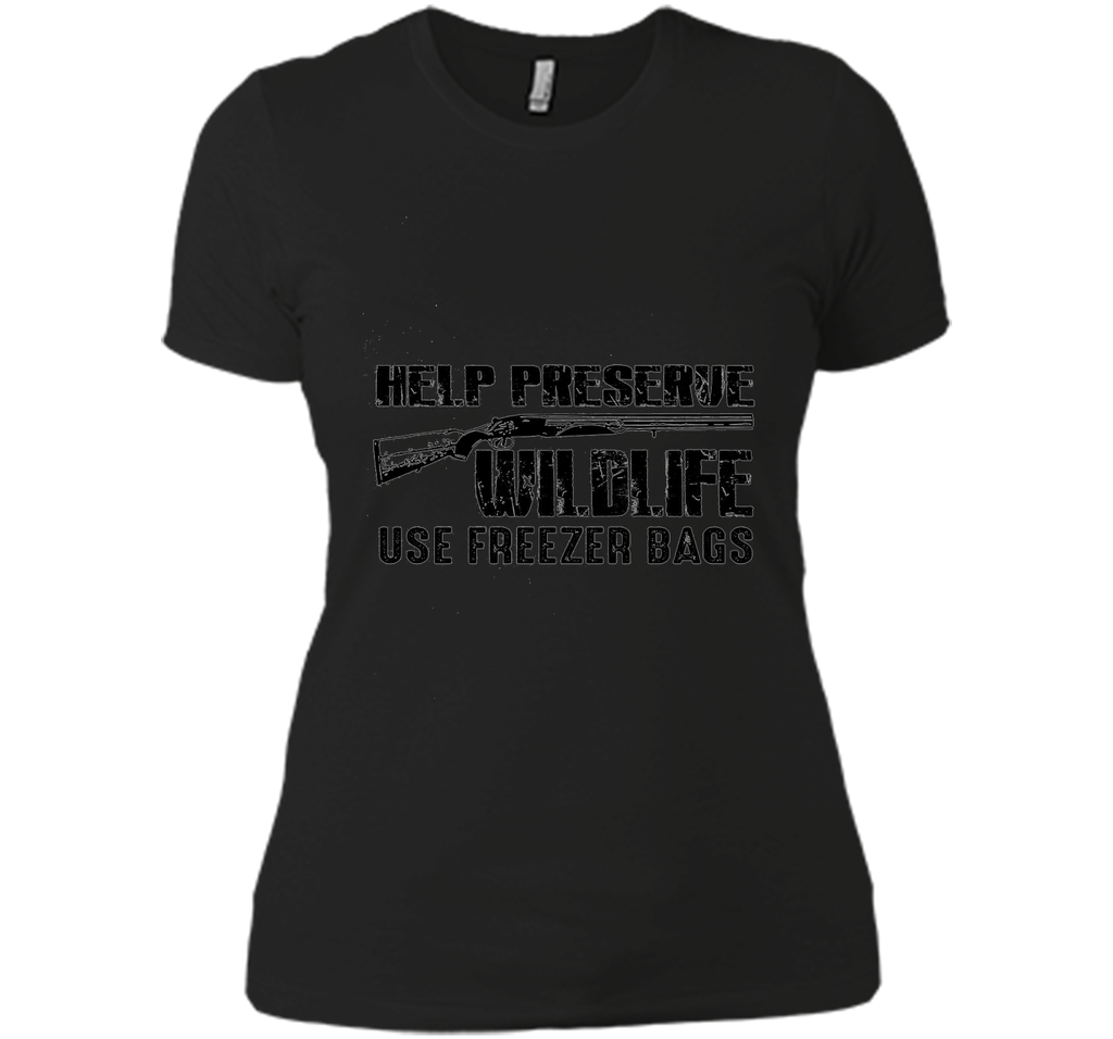 Help Preserve Wildlife Use Freezer Bags T-Shirt