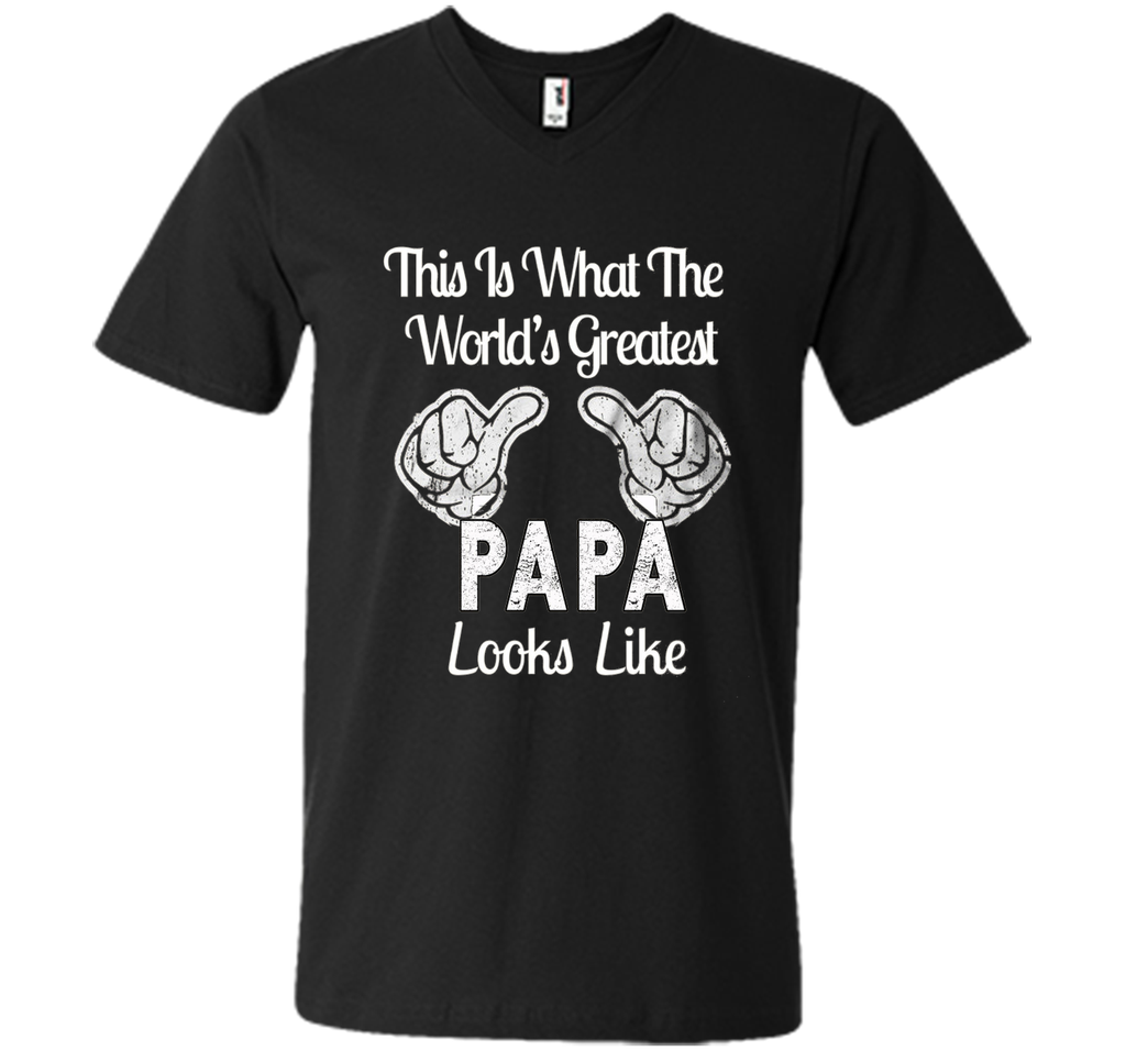 Father's Day Gift World's Greatest PAPA Looks Like T-shirt