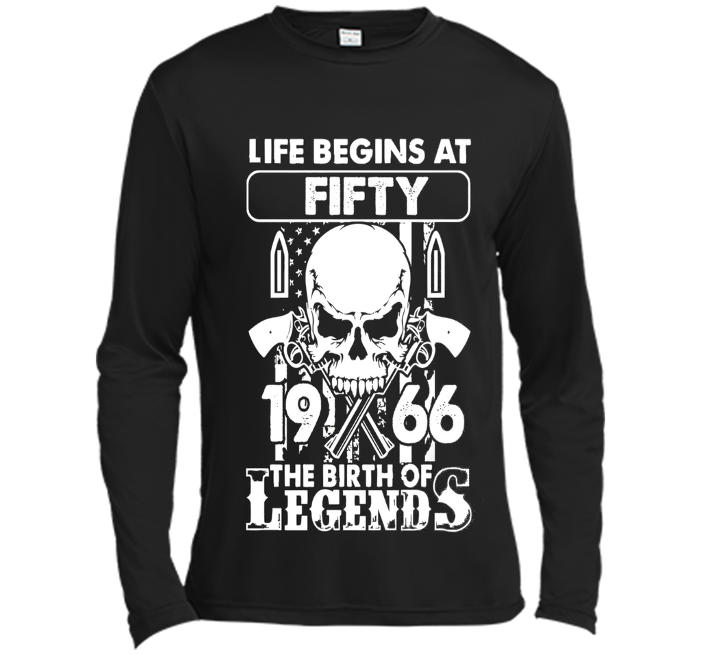 Life Begin At 50 - 1966 Birth Legends 50th Birthday T-shirts