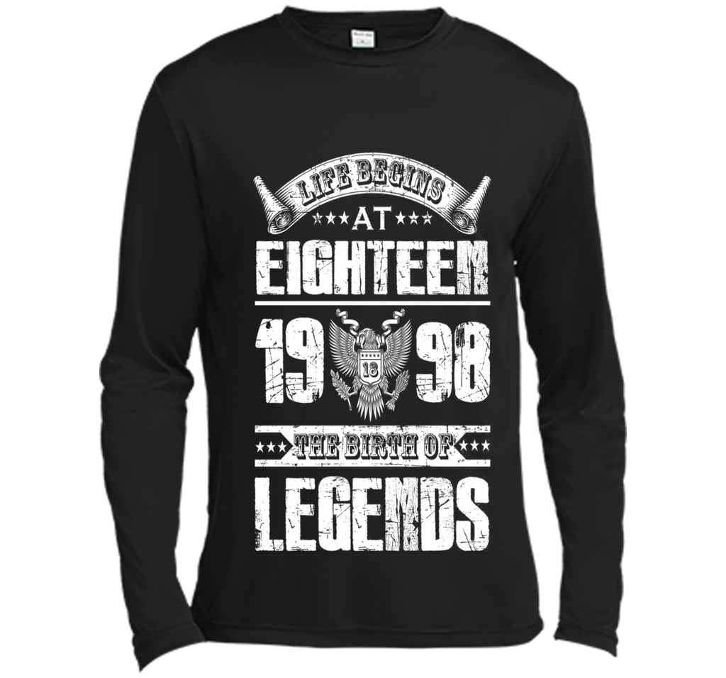 Life begins at 18, 1998 the birth of legends- 1998 T Shirt