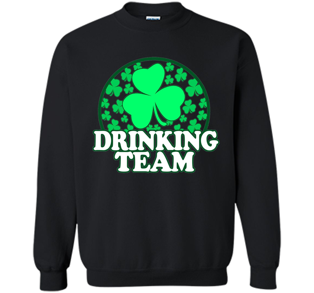 Day Drinking Team Shirt - Inappropriate St Patricks Day