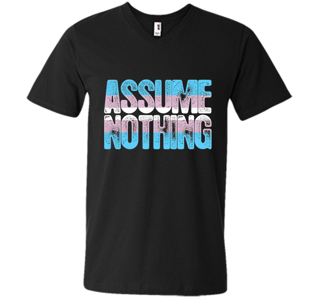 Assume Nothing Transgender Pride T-Shirt cool shirt