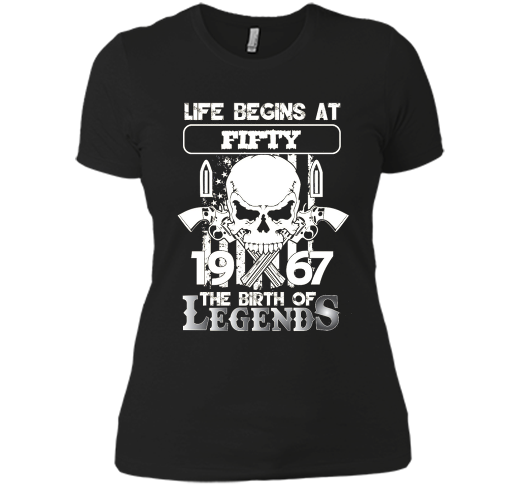 50th Birthday Gifts 1967 The Birth Of Legends T-Shirt shirt