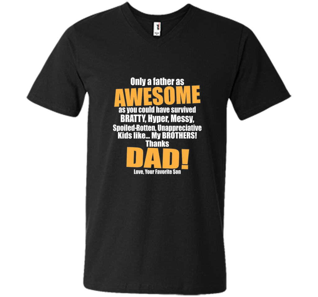 Funny Thanks Dad T-Shirt - Fathers Day Gift Sarcasm