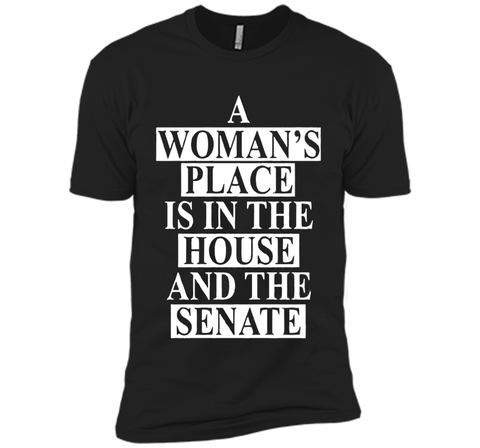 a wonma's place is in the house and the senate t-shirt