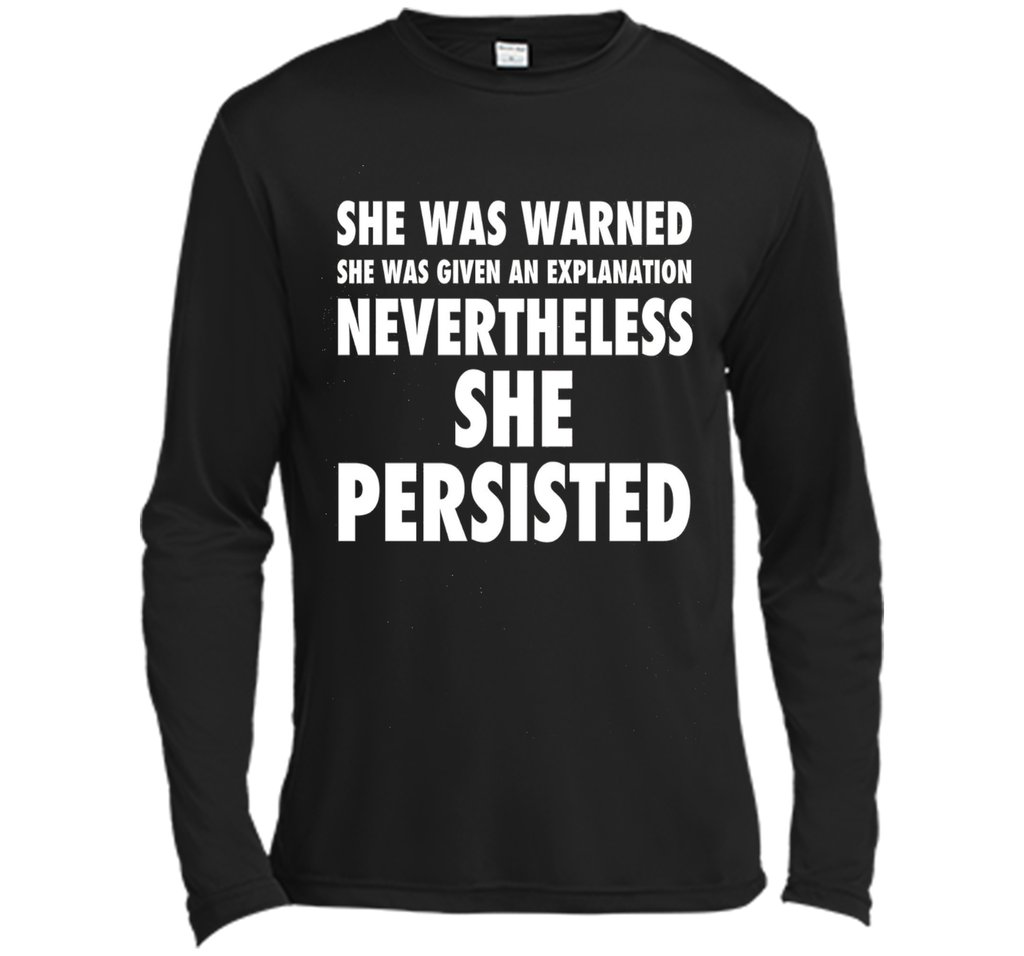 She Was Warned Nevertheless She Persisted Tee Shirt