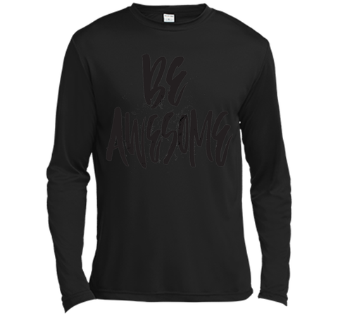 Be Awesome T-Shirt