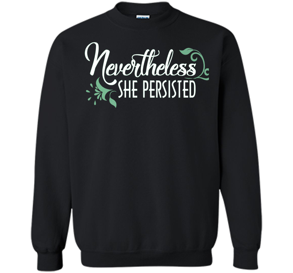 Nevertheless, She Persisted