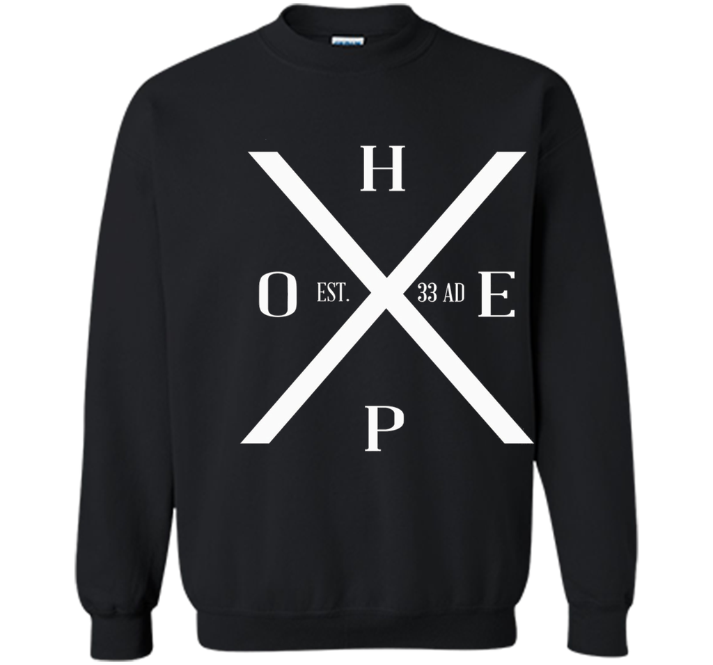 Hope Established 33 AD - Jesus - Christian T Shirt