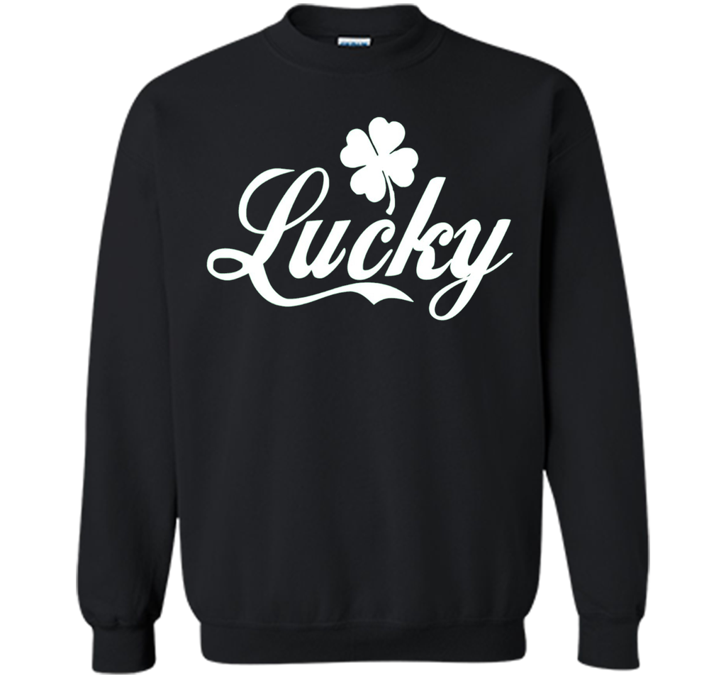 Lucky Shirt Irish St Patrick's Day Shirt