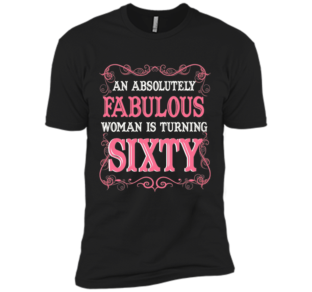 An Absolutely Fabulous Woman Is Turning Sixty - 1957 Shirt