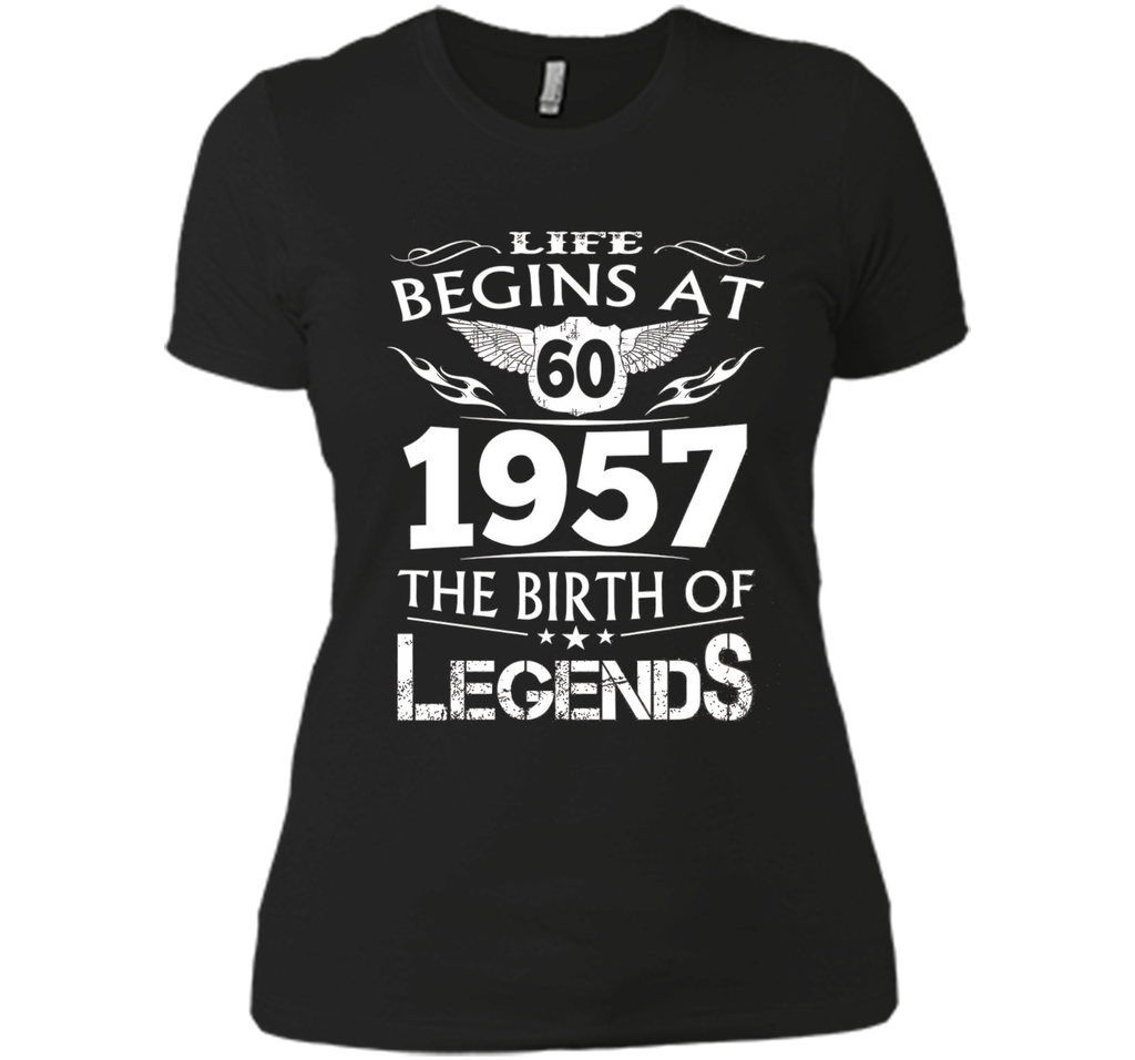 Life Begins At 60 1957 The Birth Of Legends T-Shirt t-shirt