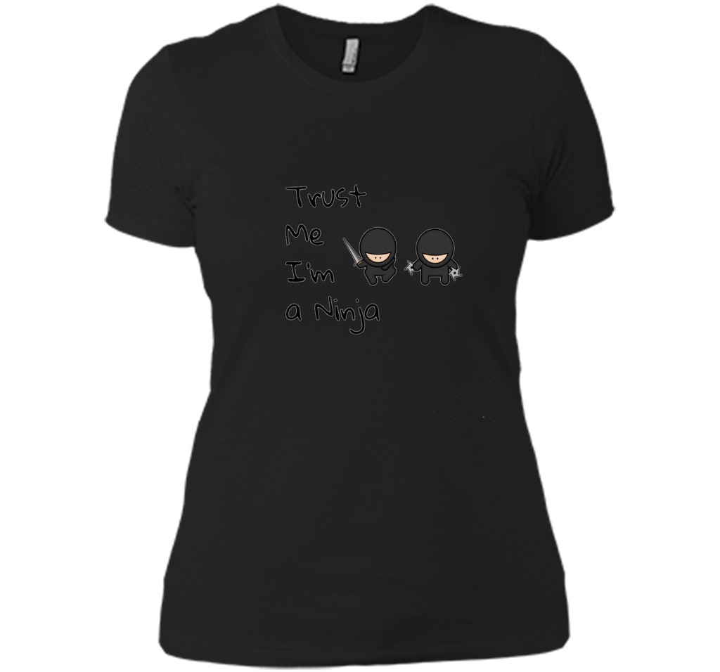 Trust Me Im A Ninja Funny T-Shirt