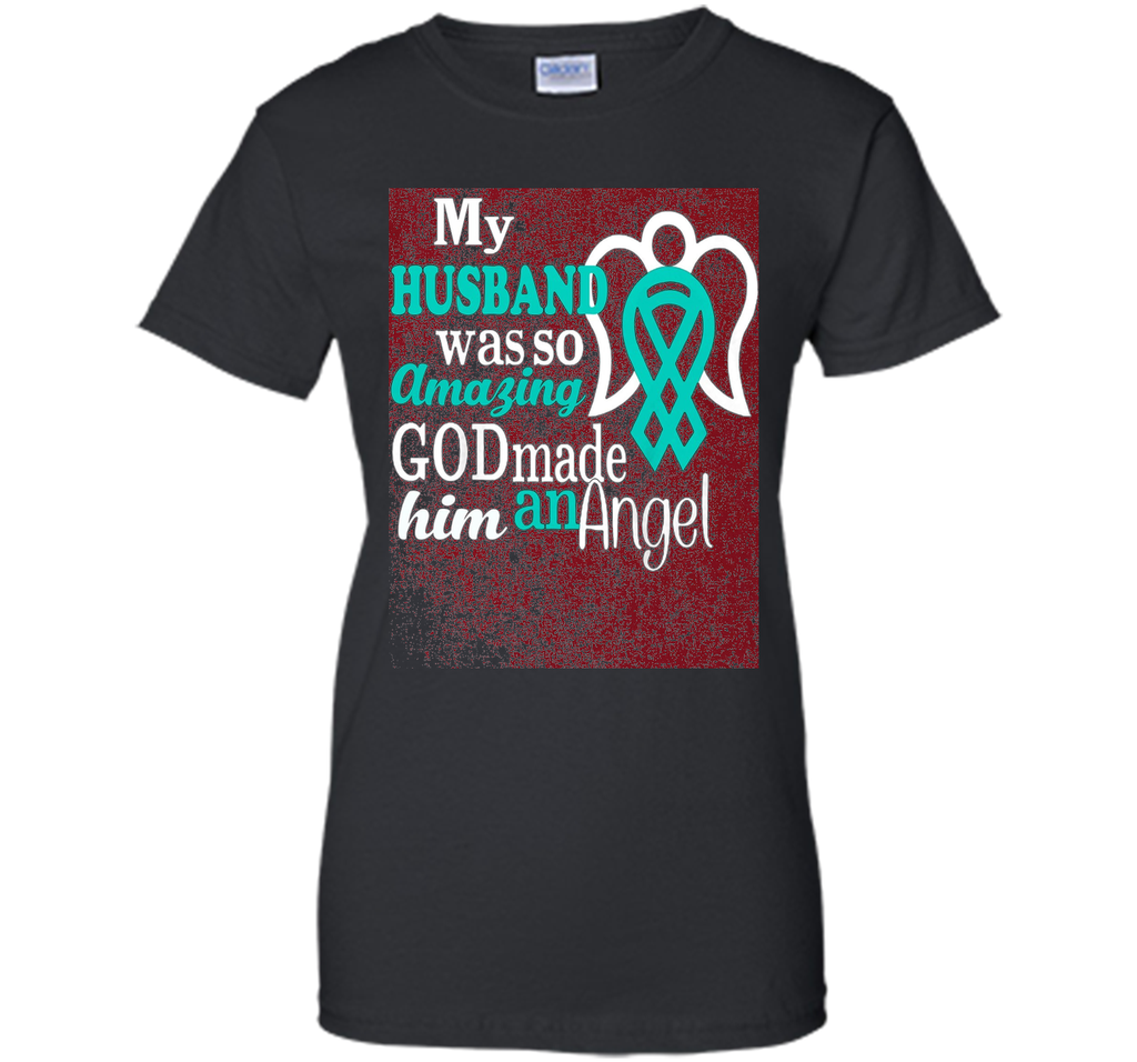 my husband was so amazing god made him an angel shirt