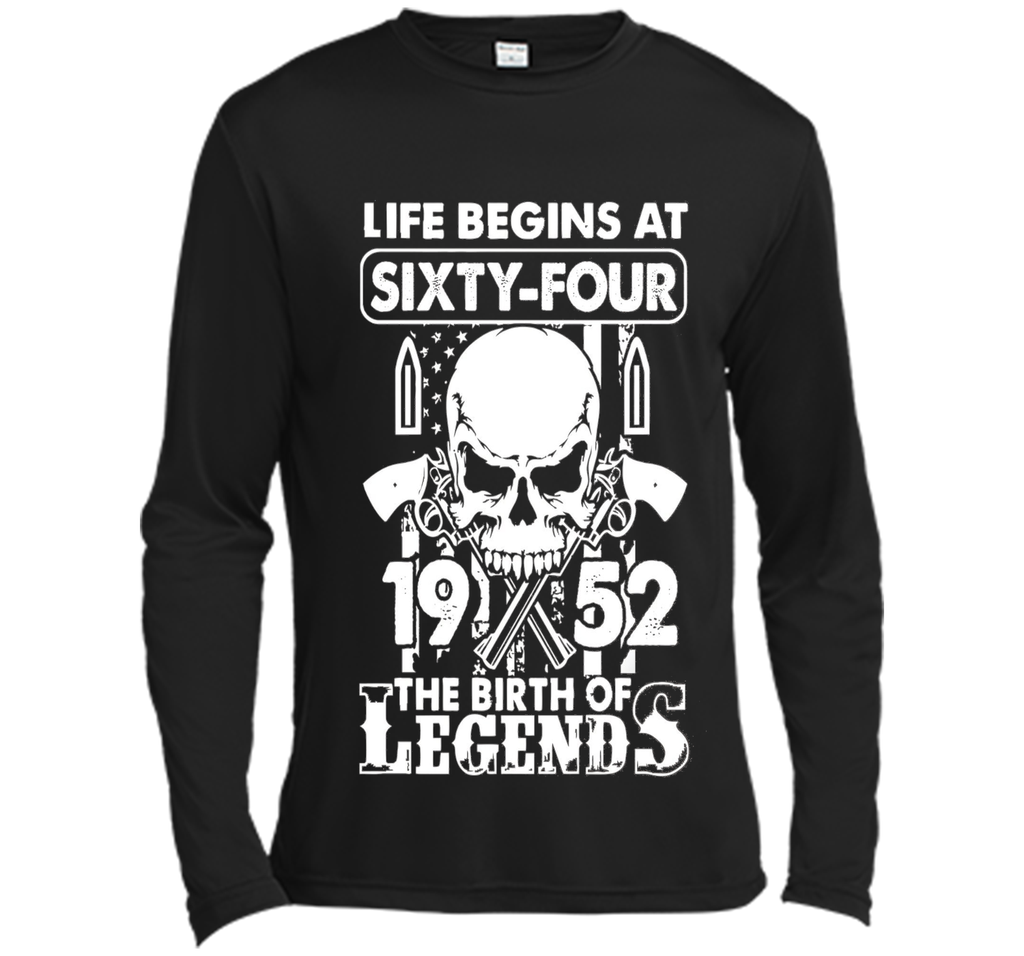 Life Begin At 64 - 1952 Birth Legends 64th Birthday T-shirts
