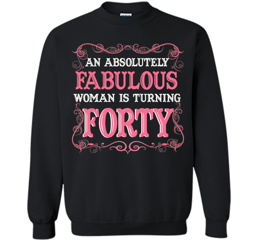An Absolutely Fabulous Woman Is Turning Forty - 1977 shirt