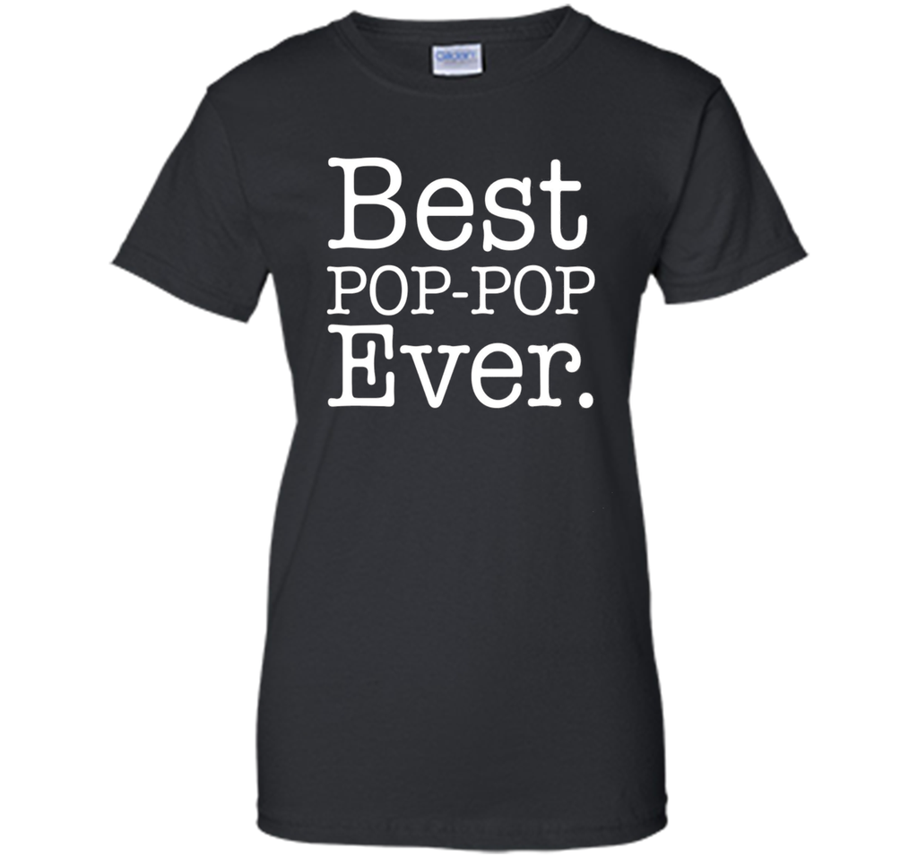 Men's Best POP POP Ever Shirt Funny Grandpa Shirts for Fathers Day