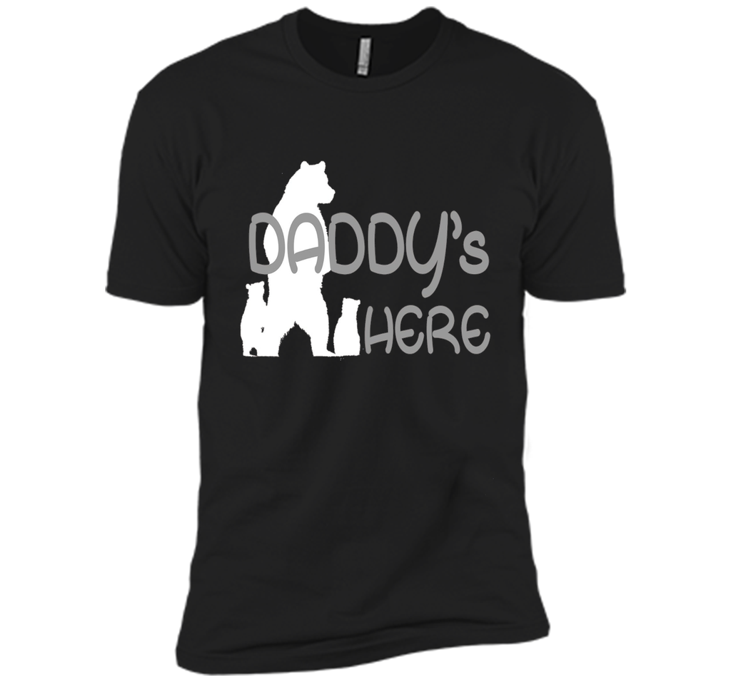 Mens Daddy's Here T-shirt Gift Father's Day