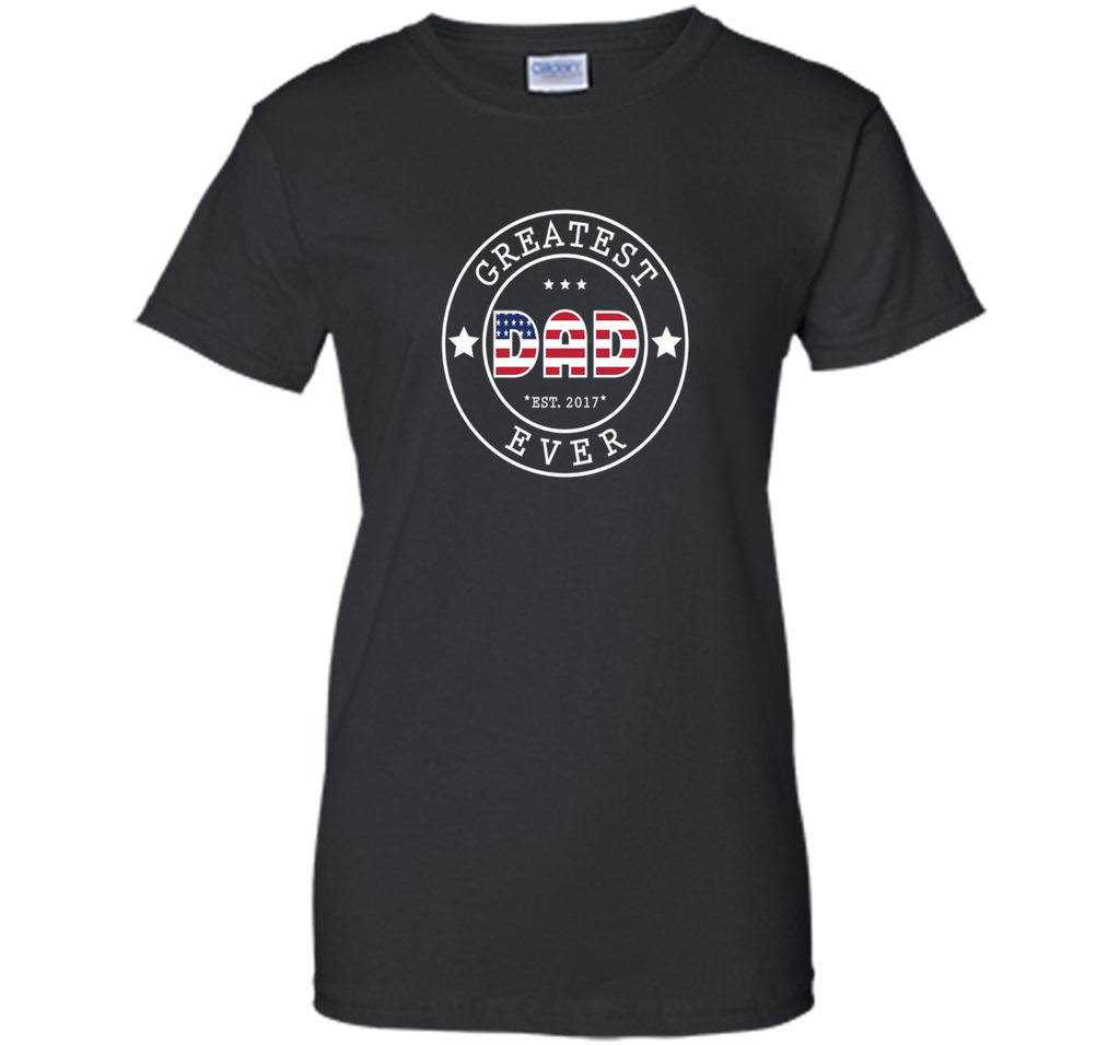 Mens GREATEST DAD EVER T-SHIRT - US THEMED [FATHERS DAY / JULY 4]
