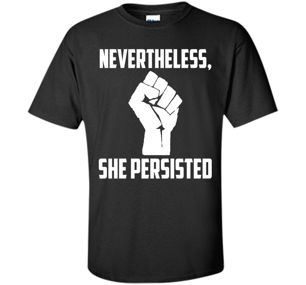 Nevertheless, She Persisted