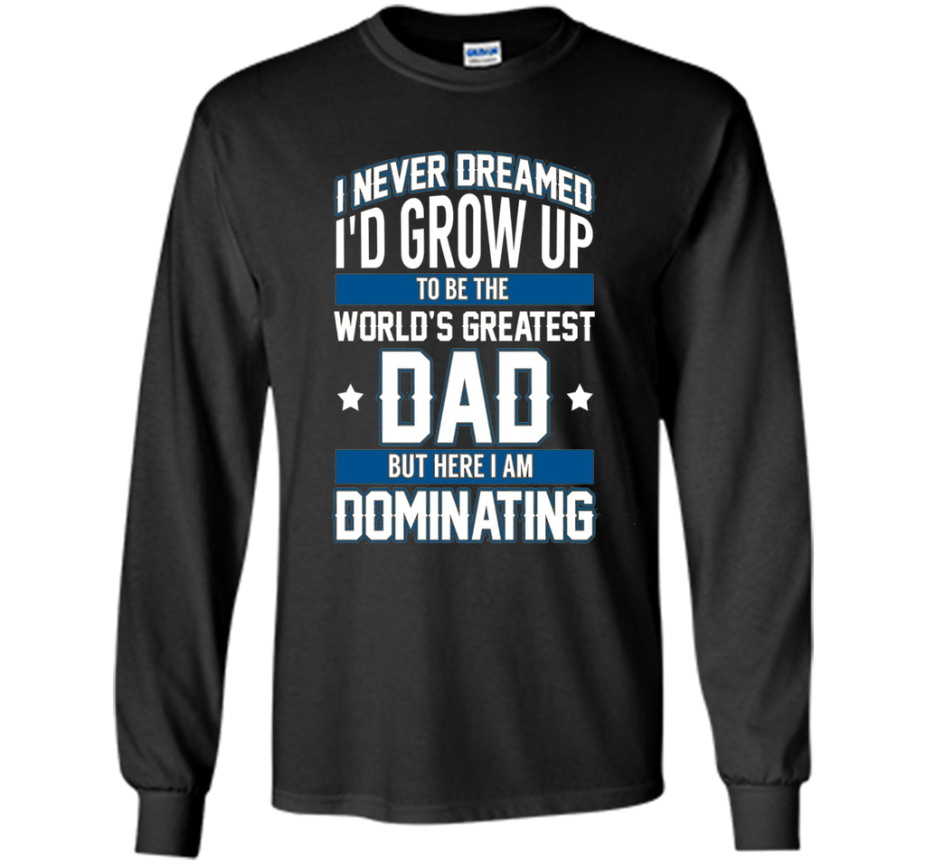 Father's Day T-Shirt World's Greatest Dad